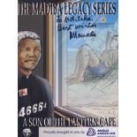The Madiba Legacy Series comic book part 1 "A Son of the Eastern Cape", 2005. signed To Ndileka,