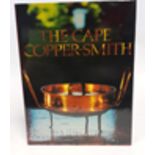 Le Roux, M. The Cape Copper-Smith Stellenbosch University, 1981 hardcover with dustjacket