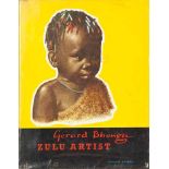 Savory, P. GERARD BHENGO - ZULU ARTIST Howard Timmins, Cape Town, 1965 Hard cover with dust jacket