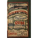 Anon THE JOHANNESBURG AND PRETORIA GUIDE: AN ILLUSTRATED VOLUME OF REFERENCE FOR TRAVELLERS