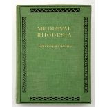 Randall-MacIver, David MEDIAEVAL RHODESIA London: Macmillan & Co. Ltd, 1906. First edition. B/w