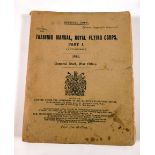 Training Manual, Royal Flying Corps, Part I. 1914. 12mo. Original War Office/H.M.S.O pb publication.