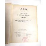 Hodgson H. : 593 The Story of a Field Battery 1940-1945. 156th. ( Lanarkshire Yeomanry) Field