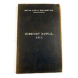 Hydrogen Manual, Royal Naval Air Service, January 1916. Original manual relating to servicing