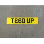 Cherished number plate: T66D UP - READS 'TEED UP'