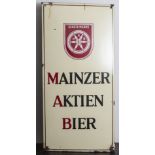 Emailschild "Mainzer Aktien Bier", ca. 89 x 47 cm. Div. Abpl. am Rand.Mindestpreis: 50 EUR
