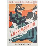 Werbeplakat, Lithogr. "Amer Maguin - Apéritif - Digistif - Maison de Vente", Lithogr. Aug.Bernard
