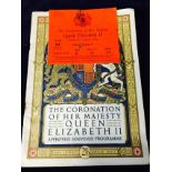 A souvenier programme and ticket from the Coronation of Her Majesty Queen Elizabeth II