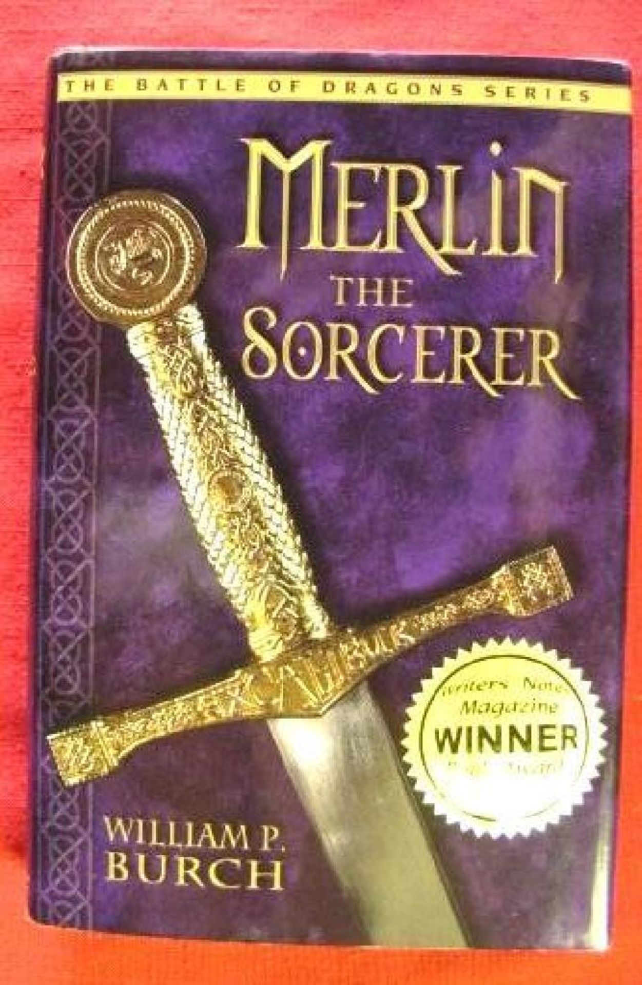 Book: "Merlin the Sorcerer" by William P Burch     First Edition  Award winning book  Signed by
