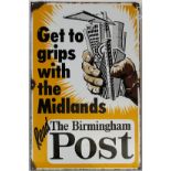 A vintage Birmingham Post 'Get to Grips with the Midlands' advertising sign
70x47cm.