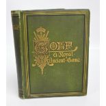 CLARK, Robert; 'Golf - A Royal and Ancient Game', 1st edition, 1875,