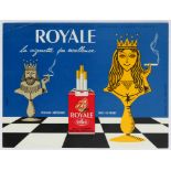 Advertising poster Royale Cigarettes