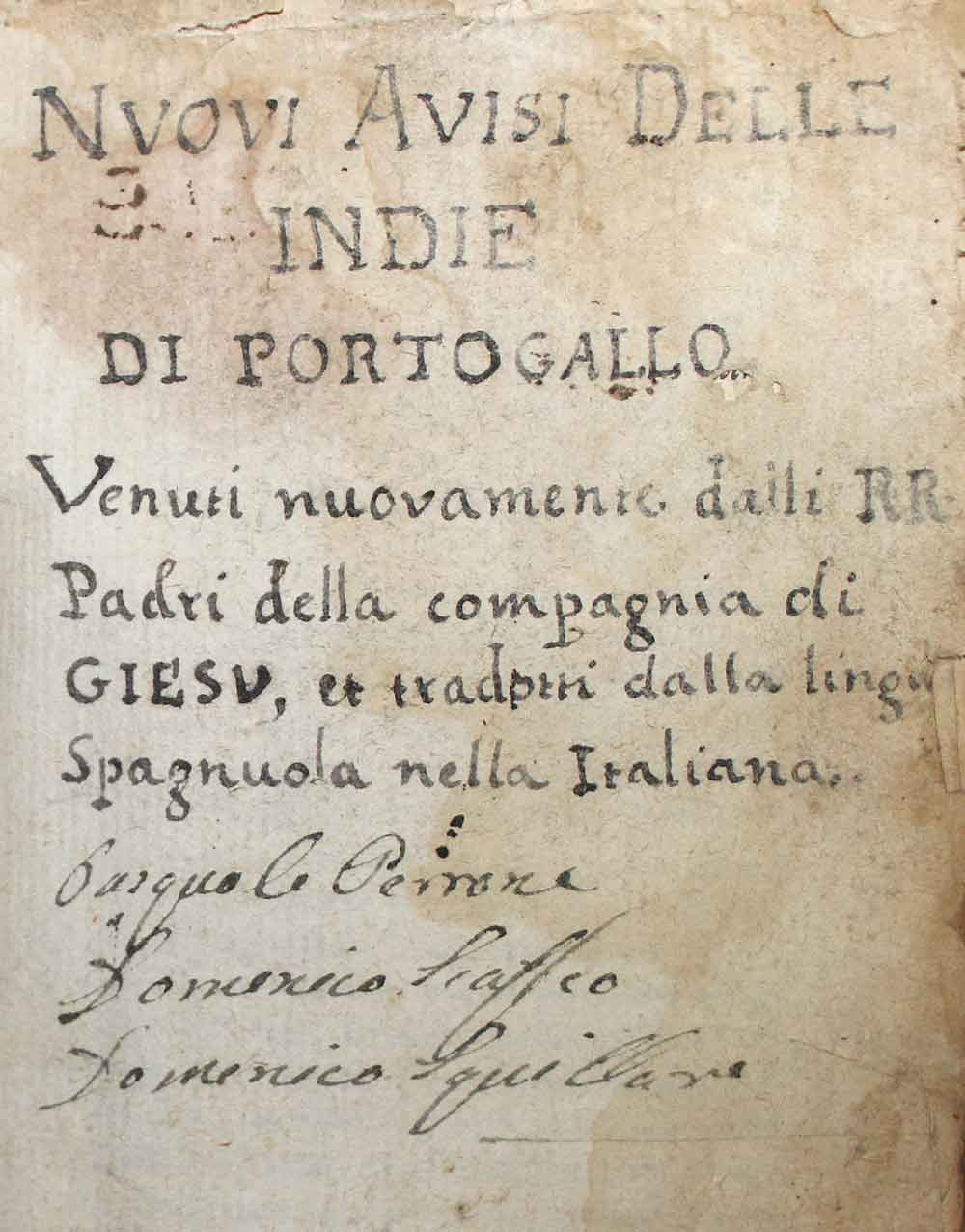 (Nuovi avisi dell'Indie di Portogallo. Quarta parte. Venedig, Tramezzino 1565). 7 (von 8, ohne - Image 2 of 3