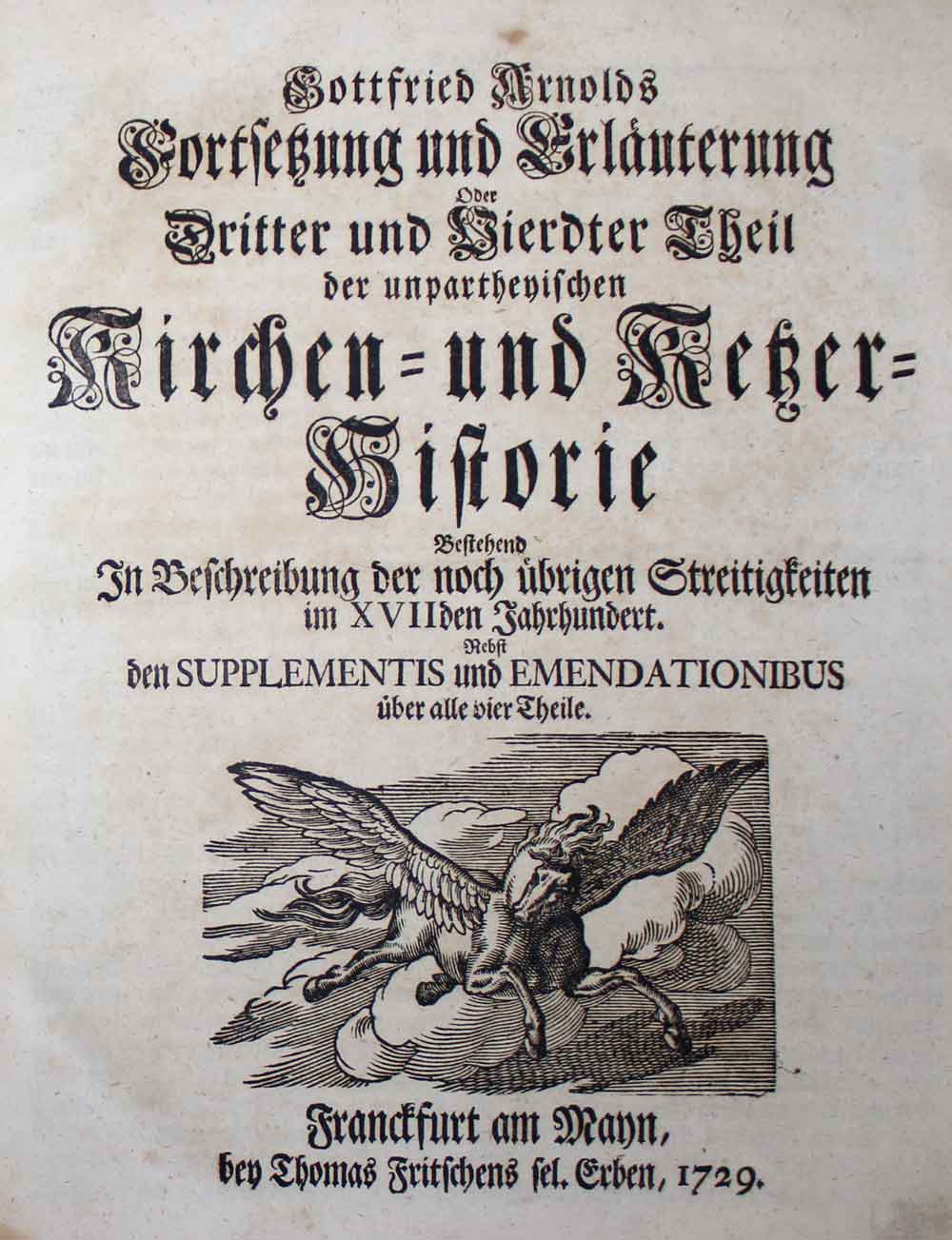 Arnold,G. Unpartheyische Kirchen= und Ketzer-Historie Vom Anfang des Neuen Testaments Biß auf das - Image 2 of 9