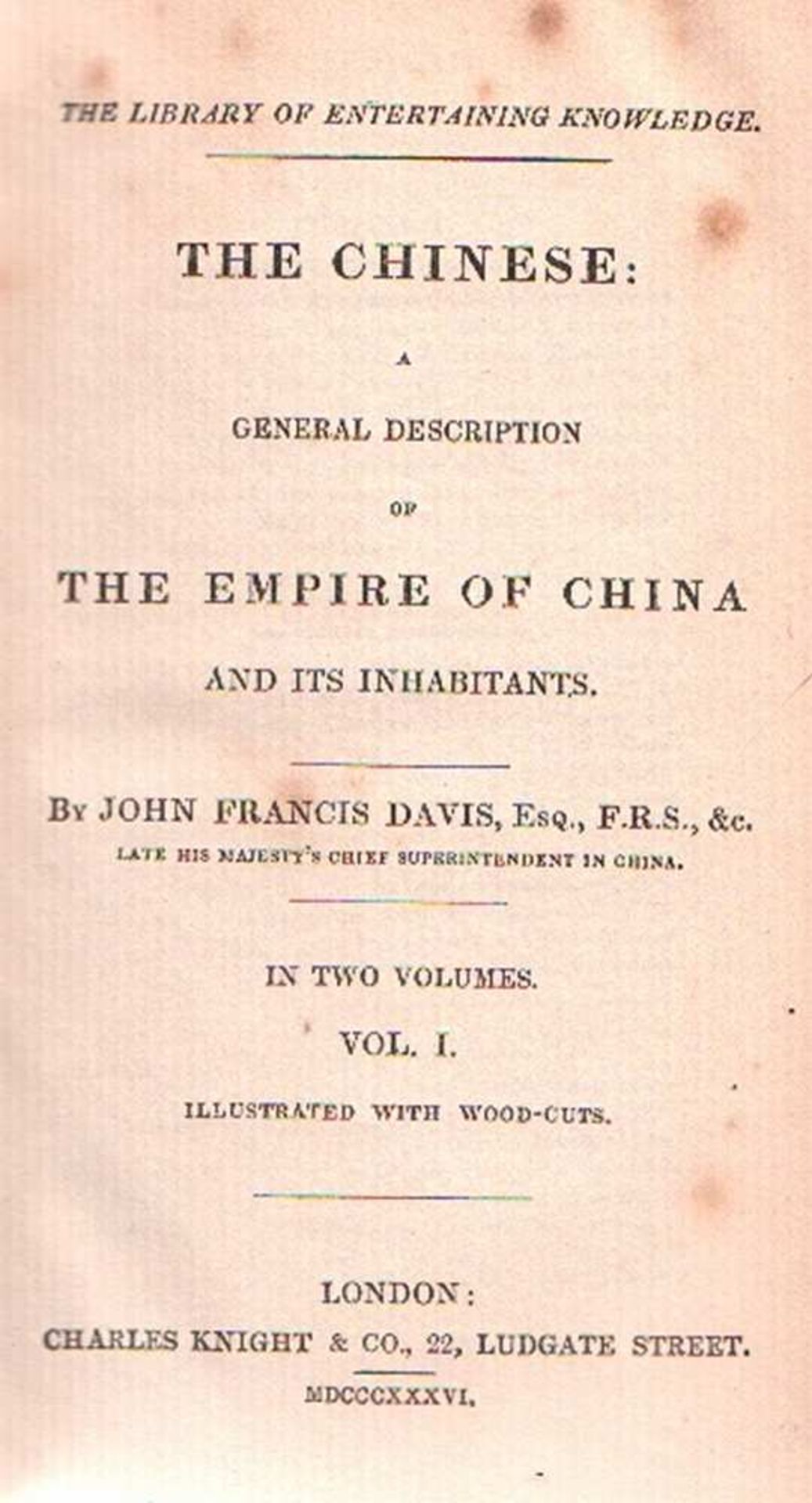 China. Davis, John Francis. The chinese: A general description of the empire of china and its