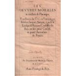 Plutarch. Les oeuvres morales & meslees ... Translatees du Grec en François par Messire Iacques