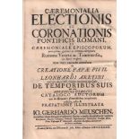 Meuschen, Johann Gerhard. Caeremonialia electionis et coronationis pontificis Romani, et