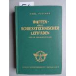 Fischer, K. Waffen- und Schiesstechnischer Leitfaden für die Ordnungspolizei. 4. Aufl. Berlin,