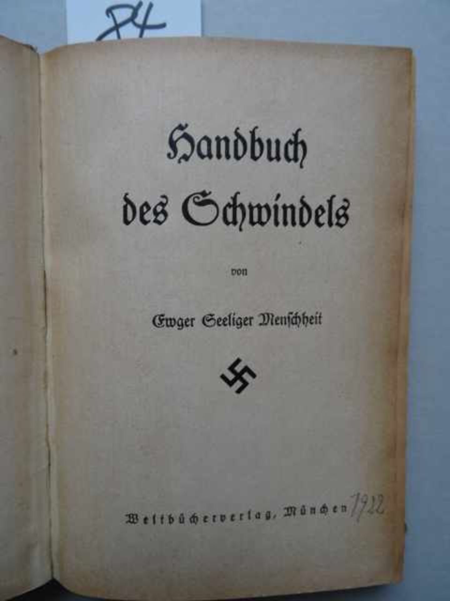 Seeliger, E.G. Handbuch des Schwindels. München, Weltbücherverlag, 1922. 232 S., 4 Bll. OHlwd. mit