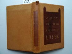 Lübeck.- Endres, F. (Hrsg.). Geschichte der freien und Hansestadt Lübeck. Lübeck, Quitzow, 1926. 306