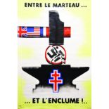 Entre le Marteau et l'Enclume!.. vers 1944 CARLU JEAN Mc Candlish Lithograph Corporation U.S.A. 1