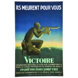 Victoire - Ils meurent pour vous vers 1944 COLIN PAUL De Plas Aff. Entoilée. / Poster on Linen B.