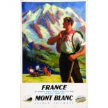 France Mont Blanc - For Wonderful Scenary, Thrilling Climbs, Fine Hotels and Europe's Highest Peak