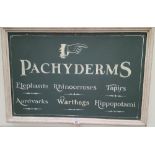 A PACHYDERMS SIGN.