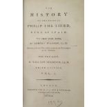 WATSON & THOMSON - The History of the Reign of Philip the Third King of Spain, London 1793, 3rd ed.,