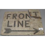 A WW1 era wooden trench sign "Front Line" (AF)