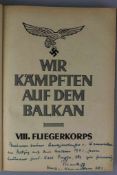 Wir kämpften auf dem Balkan, Buch nur für Angehörige des VIII Fliegerkorps, gebundene Ausgabe. Mit