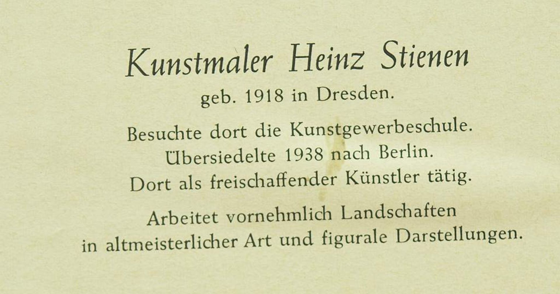 STIENEN, Heinz. STIENEN, Heinz. (1918 Dresden) Kunstmaler in Berlin. Romantische Winterlandschaft - Bild 6 aus 6