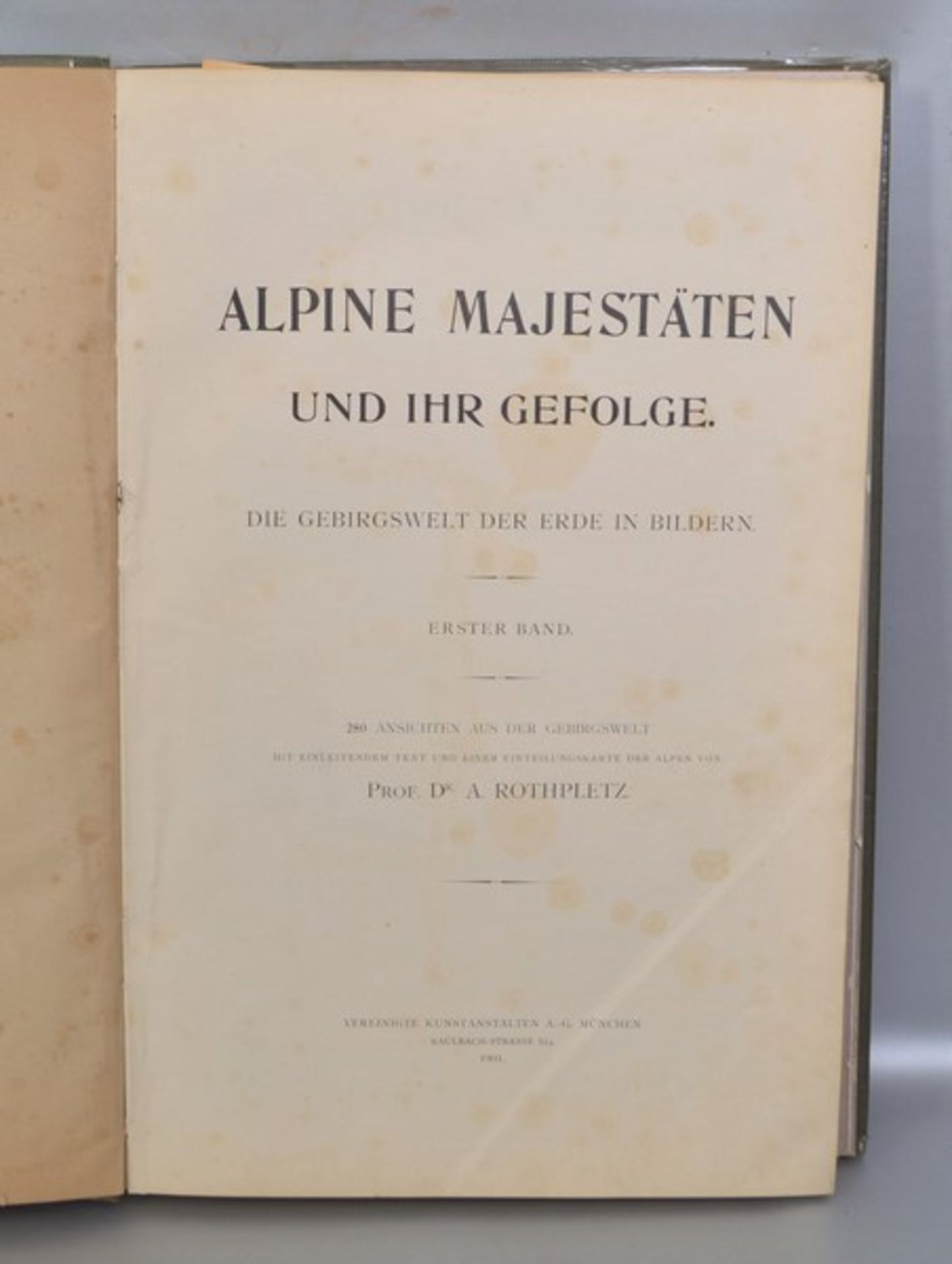 Alpine Majestäten und ihr Gefolge, 1. Band, um 1901