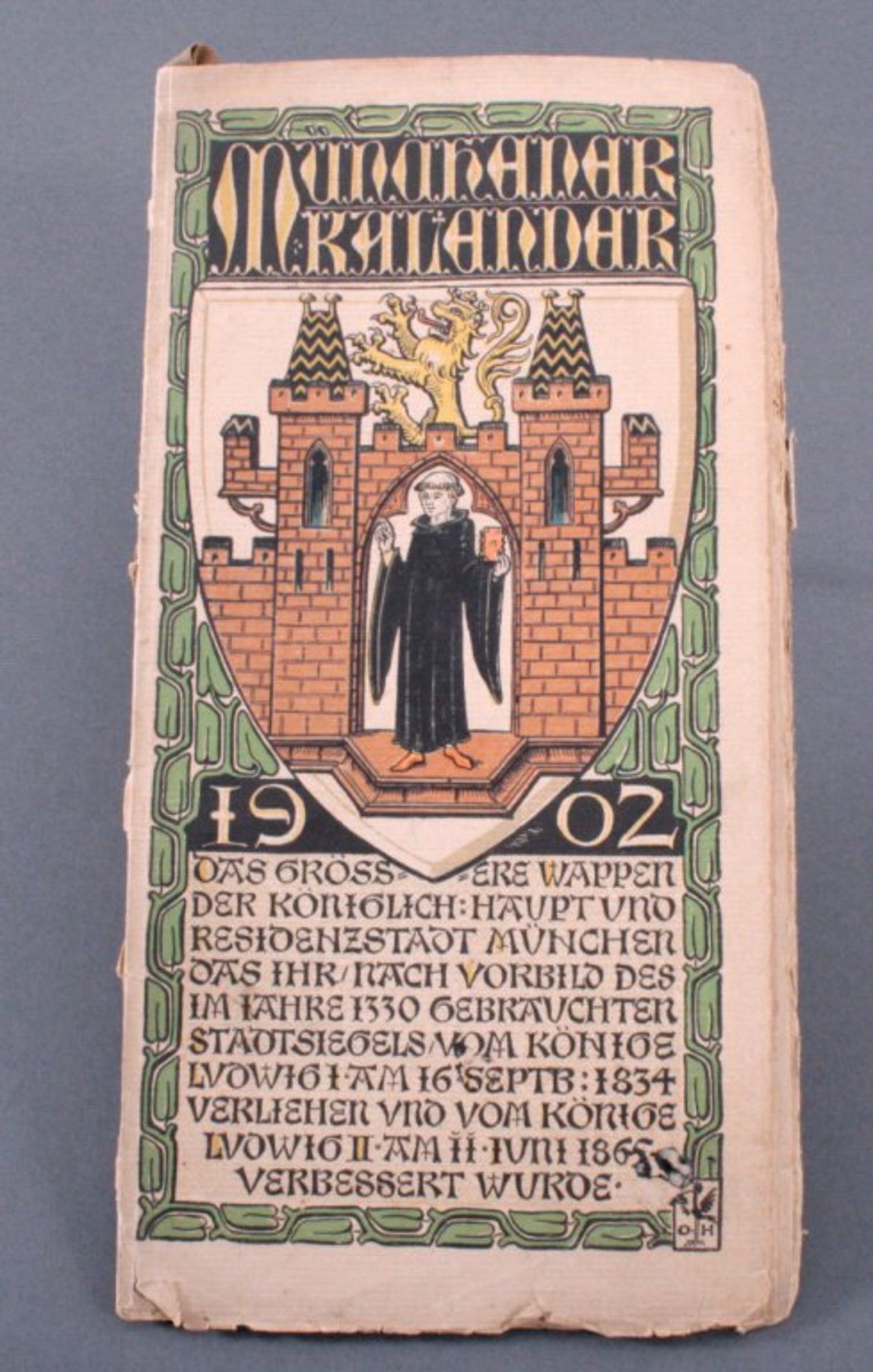 Münchener Kalender 1902Farbig illustrierte Originalbroschur mit einerAufhängelasche. Unpaginiert und