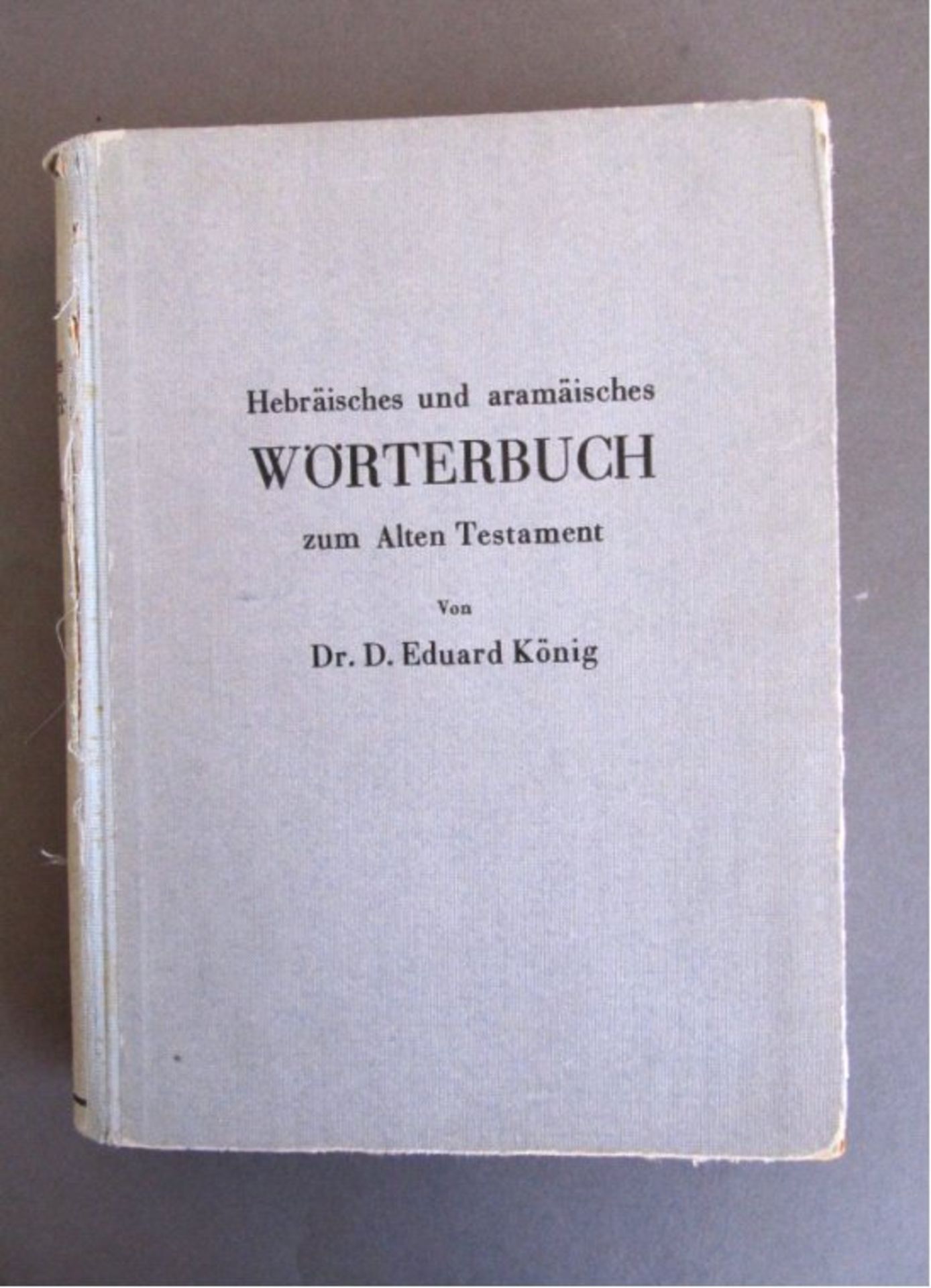 Hebräisches und Aramäisches Wörterbuchmit Einschaltung und Analyse aller schwer erkennbarenFormen,