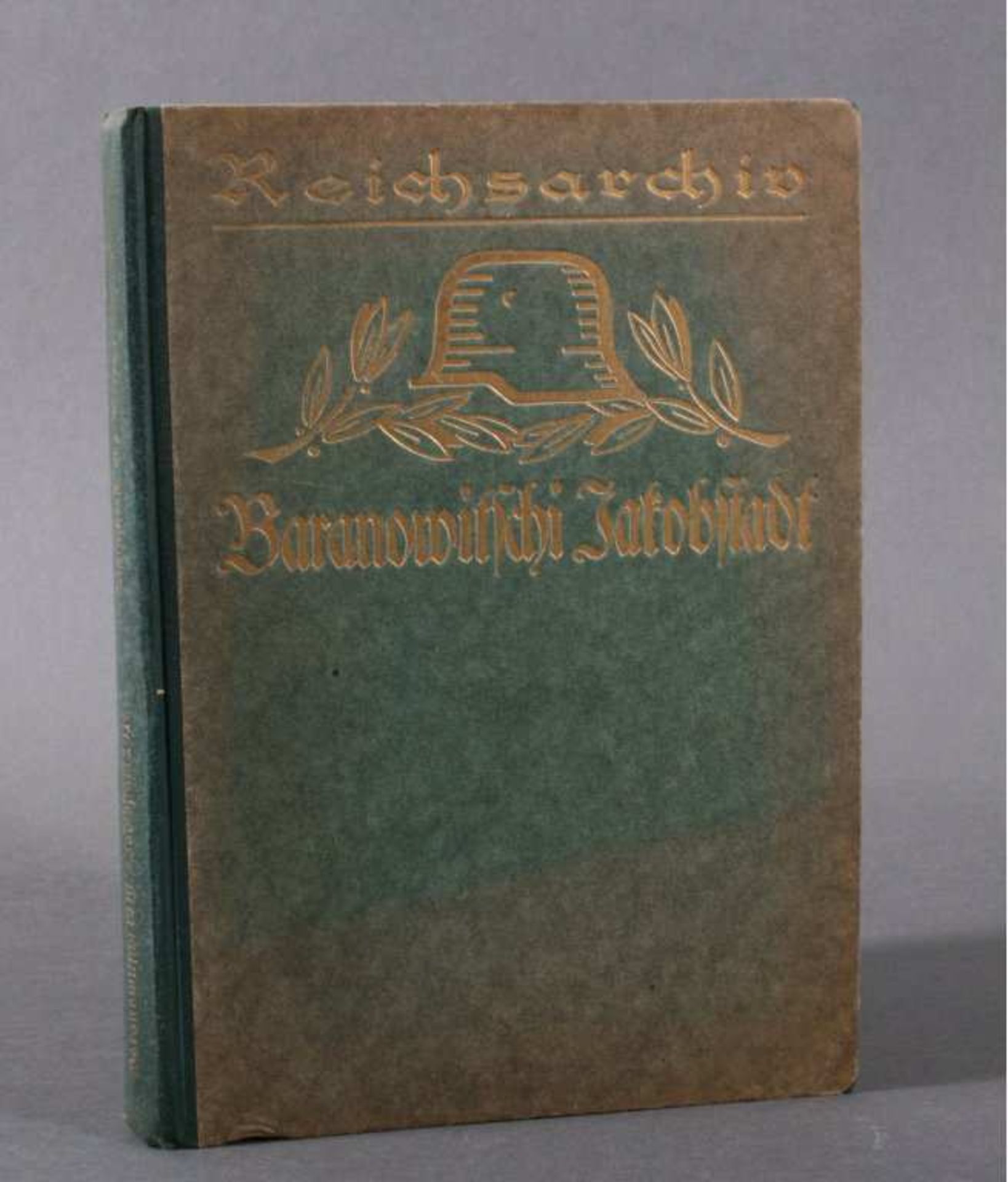 Die Kämpfe um Baranowitschi Sommer 1916Schlachten des Weltkrieges hrsg. unter Mitwirkung