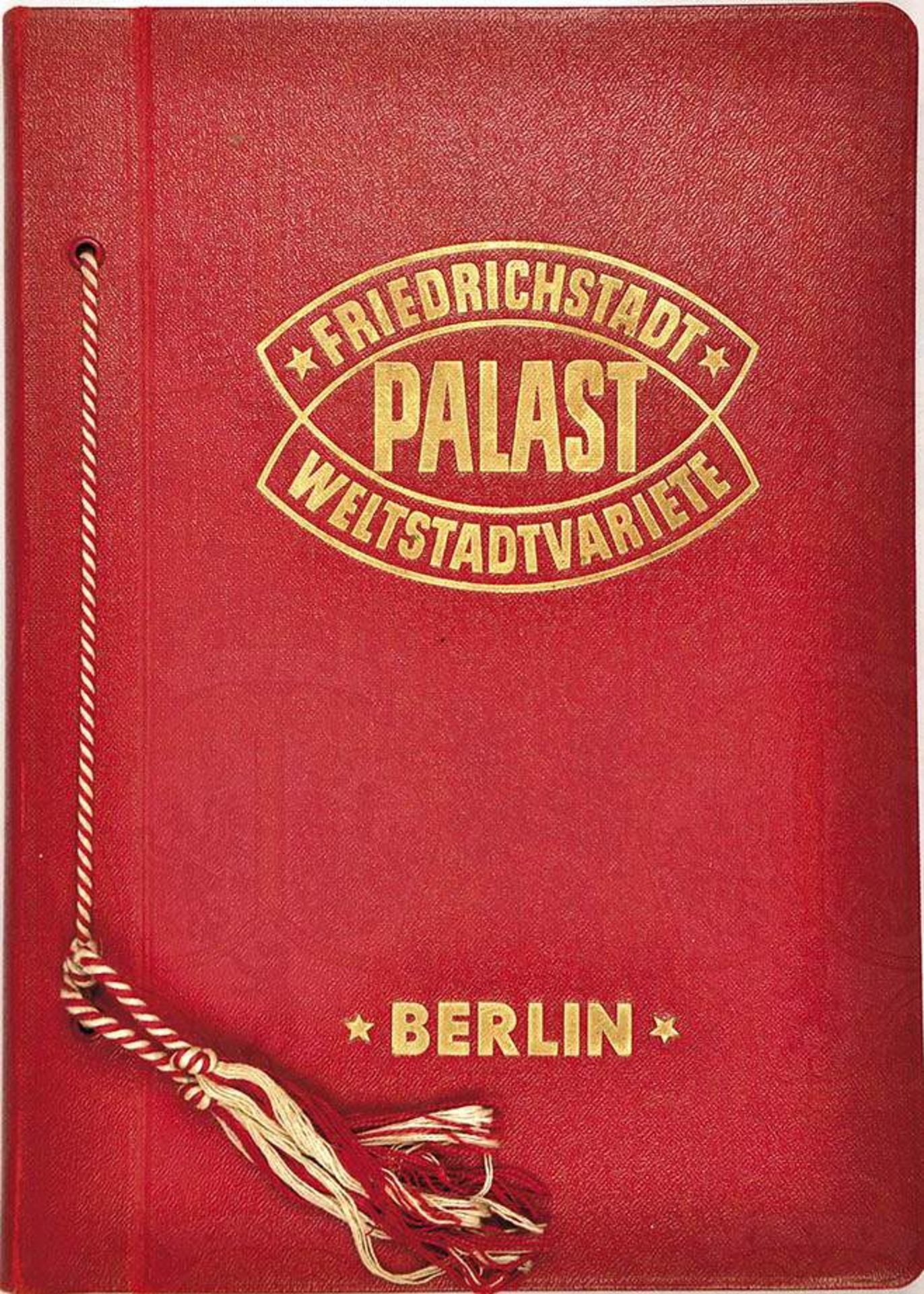 ERINNERUNGSALBUM FRIEDRICHSTADT-PALAST 1960, gld.gepr. Ln. m. Kordelbindung, 5 einmontierten
