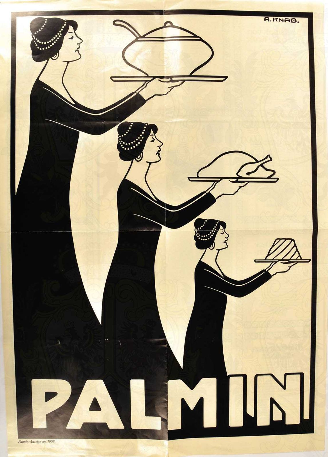 PLAKAT PALMIN, s/w, Nachdruck d. 70er Jahre, nach d. Original v. 1908, 59x42 cm, mehrf. gef. <
