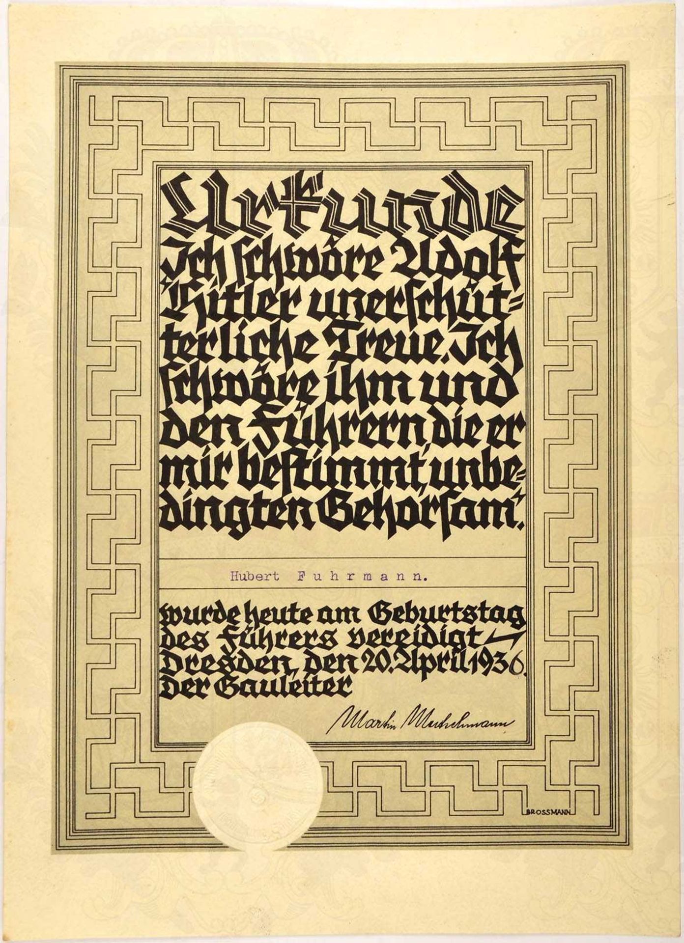 EIDESURKUNDE, d. Gauleitung Sachsen, Treueschwur auf Adolf Hitler, f. e. PG, 20. April 1936, faks. U