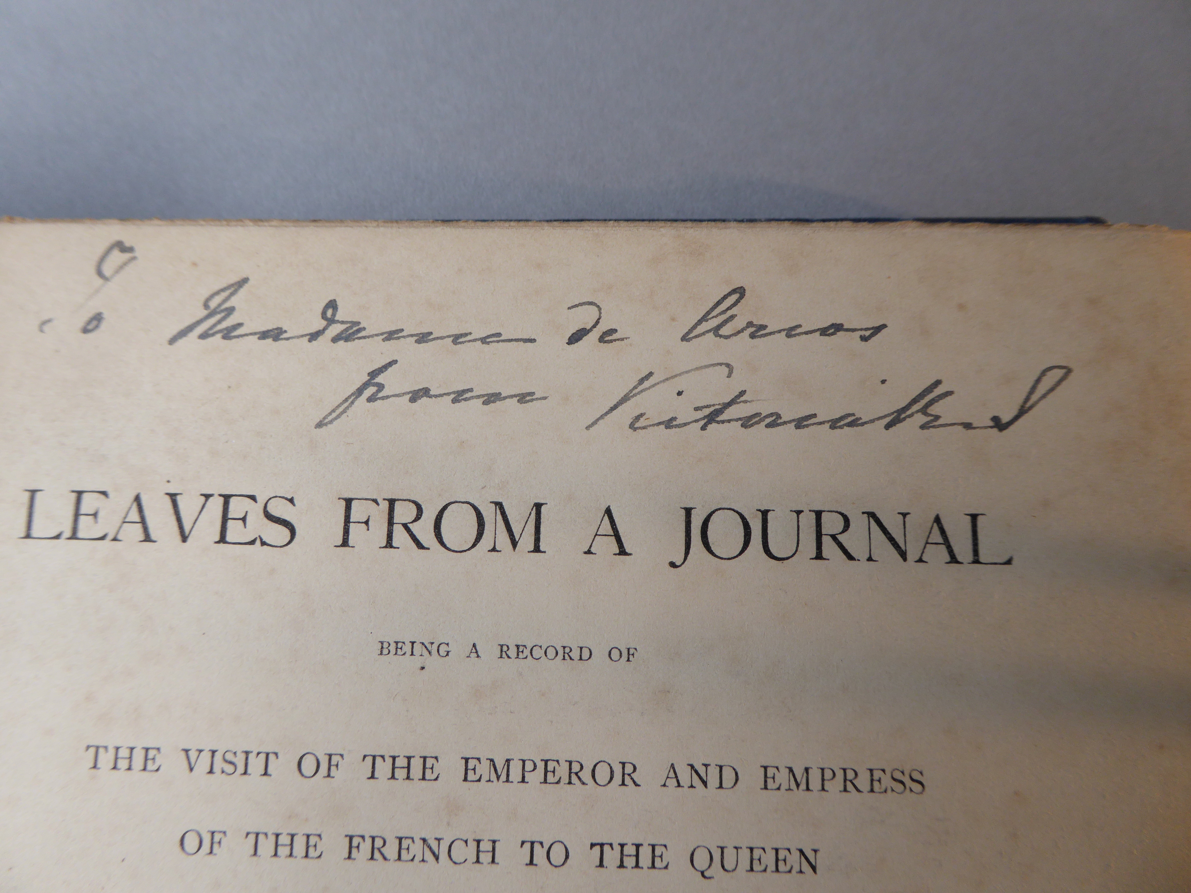 Leaves from a Journal - The visit of the Emperor and Empress of the French, signed Victoria - Image 2 of 2