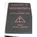 SMITH, Alexander - A Complete History of the Lives and Robberies of the Most Notorious Highwaymen,