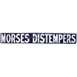 An early 20th century advertising sign for 'Morses Distempers':, 187.5 x 25cm.