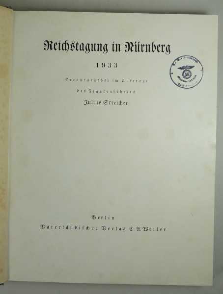 6.1.) Literatur Reichstagung in Nürnberg 1933.Vaterländischer Verlag C.A. Weller, Berlin, 1934. - Image 2 of 2