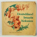 6.1.) Literatur Zigarettenbilderalbum "Deutschland braucht Kolonien".Oldenkott, komplett, Ecken