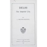 Delhi Durbar 1911 interest, The Imperial City, by J. Renton-Denning, 1911, first edition, 110pp,
