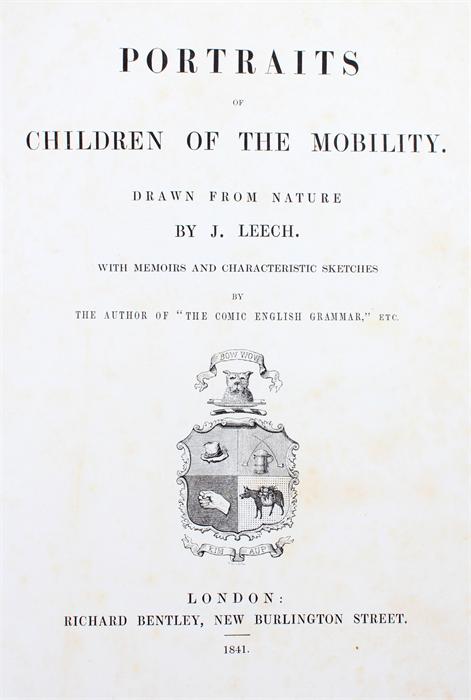 John Leech 'Portraits of Children of the Mobility' drawn from nature, with memoirs and