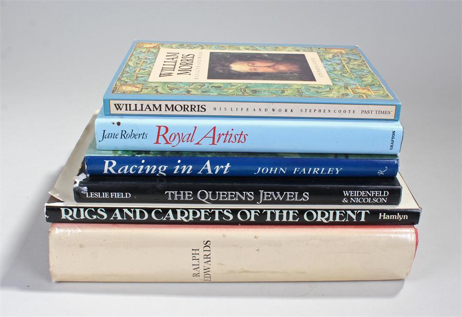 Six reference books to include William Morris- his Life and Work, Royal Artists, The Queen's