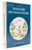 Levy (Saul) - Maioliche Settecentesche Lombarde e Venete, 2 vol.,   Milan,   1962-64 § Torriti (