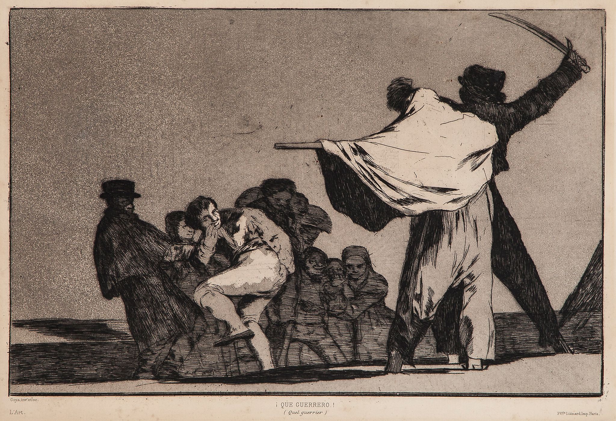 Goya y Lucientes (Francisco de) - Que Guerrero! Una Reina del Circo; Otras Leyes por el Pueblo;