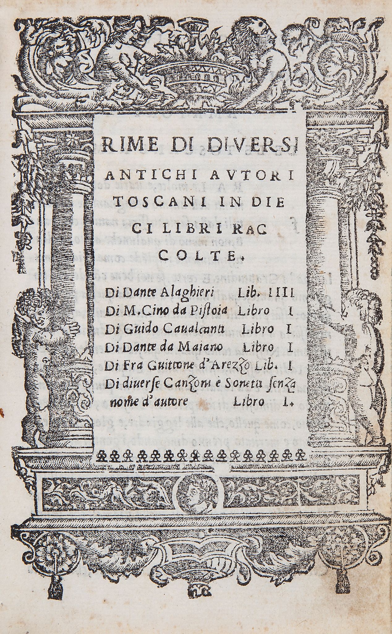 Dante Alighieri (et al). - Rime di Diversi Antichi Autori Toscani,   title in woodcut